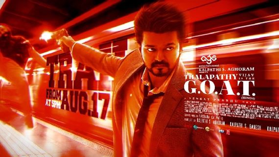Trailer Of Thalapathy Vijay’s‘ GOAT’ To Be Unveiled On Saturday, 17 August…New Poster Out