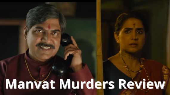Manvat Murders Review: Gripping & Unsettling Tale Of Brutal Killing Spree That Will Leave You Shaken