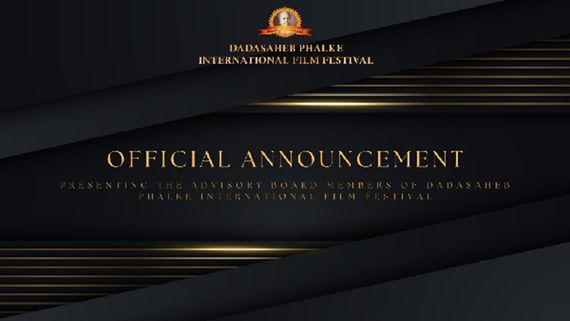 Dadasaheb Phalke International Film Festival Announces Its Esteemed Advisory Board For 2025