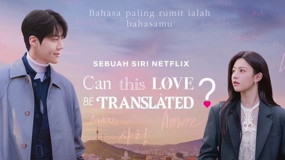 Can This Love Be Translated Release Time Today: Here’s When Episodes 1-12 Will Premiere Online In India? DEETS