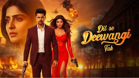 Rusk Media Announces New Season Of Dil Se Deewangi Tak, A High-stakes Drama Exploring Love, Power, & Betrayal 