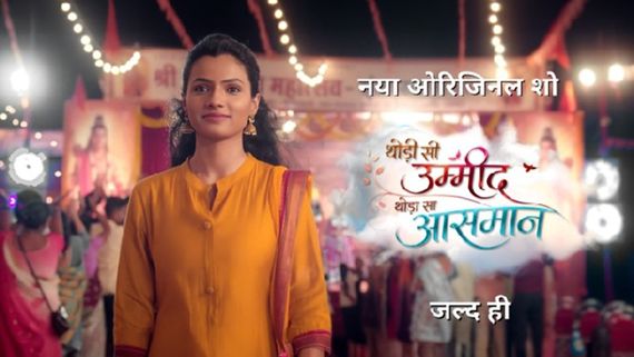 Thodi Si Umeed, Thoda Sa Aasaman New Promo Out: The Extraordinary Journey Of An Ordinary Girl                 