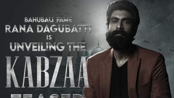 Kabza Teaser: ಕಬ್ಜ ಟೀಸರ್ ಲಾಂಚ್: ರಾಣಾ ದಗ್ಗುಬಾಟಿ ಜೊತೆ ಕನ್ನಡದ ಸ್ಟಾರ್ ನಟ 