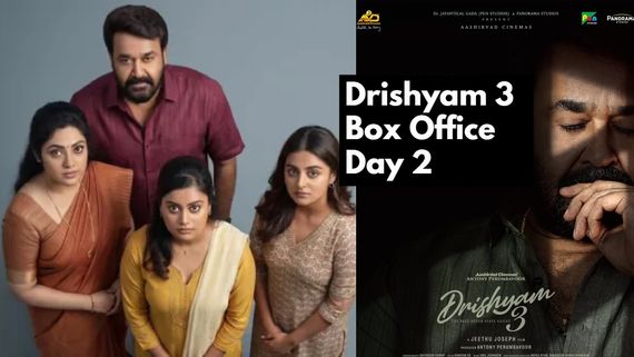 Drishyam 3 Box Office Day 2:2ನೇ ದಿನ ಶೇ.30ರಷ್ಟು ಇಳಿಕೆ ಕಂಡ 'ದೃಶ್ಯಂ 3'; ಯಾಕೀಗಾಯ್ತು?