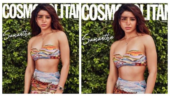 ப்பா.. கன்னா பின்னா கவர்ச்சியால இருக்கு.. காஸ்மோபாலிடன் கவர் போட்டோவுக்கு சமந்தா கொடுத்த ஹாட் போஸ்!