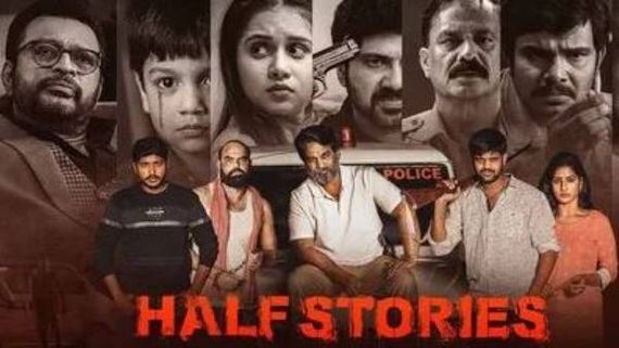 Half Stories movie review.. సస్పెన్స్, థ్రిల్లింగ్ ఎలిమెంట్స్‌తో హారర్ డ్రామా