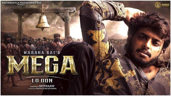 Harsha Sai MEGA Review: హీరో కమ్ డైరెక్టర్‌గా హర్షసాయి.. అసలు ఈ మెగా 'లో డాన్' అంటే ఏంటంటే?