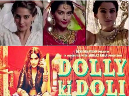 TRAILER: डॉली की डोली, सोनम के इतने लुक, मलाइका का आइटम, मस्ती