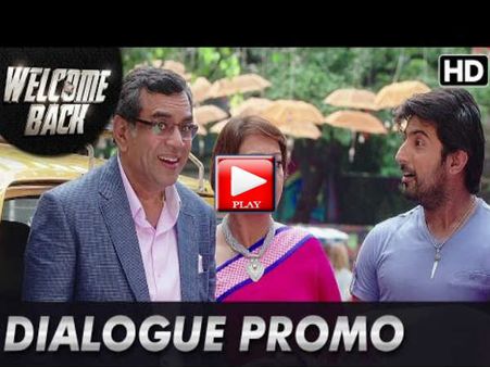 VIDEO: रिलीज से पहले देखिए 'वेलकम बैक' का एक मजेदार सीन!