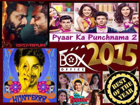 BOX OFFICE 2015: इन फिल्मों ने लगाए चौके छक्के...बिना खान...बिना कपूर!