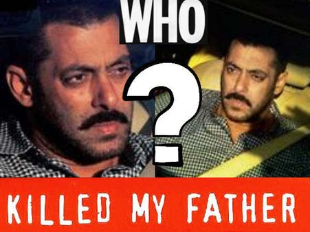 #WANTED: ''मैंने सलमान खान को माफ किया...पर मेरे पिता को किसने मारा?''