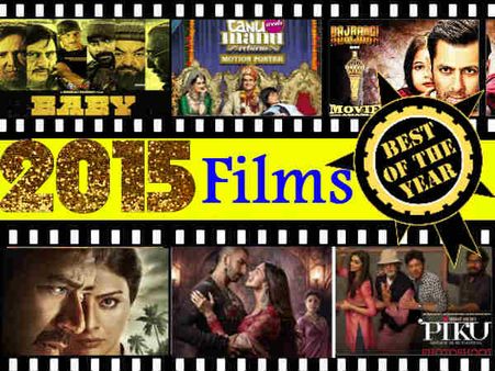 #BestOf2015: ये हैं इस साल की सबसे बेहतरीन फिल्में...नो दिलवाले, नो प्रेम!