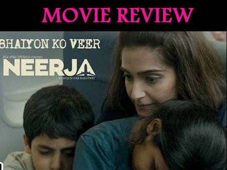 REVIEW: 3.5 स्टार.. सोनम कपूर के करियर की बेस्ट परर्फोमेंस- 'नीरजा'