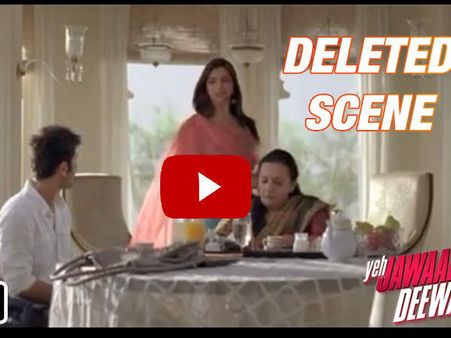 #DeletedScenes: रणबीर दीपिका का वो रोमांस....सबने कर दिया MISS!