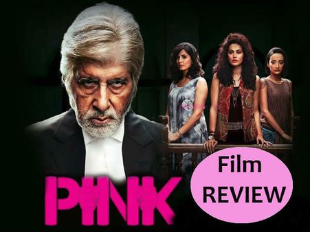 REVIEW: 'पिंक'.. सलमान, शाहरूख को भूलें.. ये है साल की सबसे SOLID फिल्म