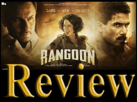 Rangoon Movie Review: फिल्म की हीरो हैं कंगना रनौत, कमजोर पड़ गई कहानी