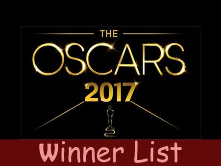 ऑस्कर अवार्ड 2017...जानिए किसने मारी बाजी कौन रह गया पीछे..Winner List