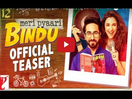 Teaser - मेरी प्यारी बिंदु ..पहली झलक शानदार..अब फिल्म का इंतजार