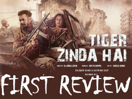 #FirstReview: टाईगर ज़िंदा है, एकदम ऐसा धमाका कि सीधा 4.5 स्टार....पैसा वसूल