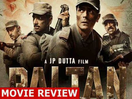 Paltan Movie Review: पलटन के जरिए असली वॉर हीरोज के साथ नाइंसाफी कर बैठे जेपी दत्ता