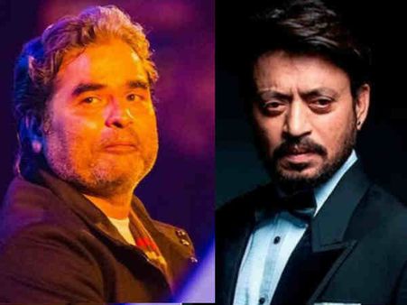 इरफान खान के निधन से टूट गए दोस्त विशाल भारद्वाज, कहा - वो समय से पहले जाएगा ये पता था पर...