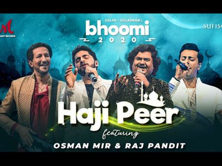 भूमि 2020: सलीम- सुलेमान की एल्बम का नया गाना 'हाजी पीर' रिलीज, दिल छू लेंगे बोल