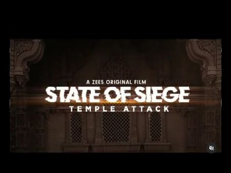 ज़ी5 की 'स्टेट ऑफ़ सीज़: टेम्पल अटैक' का इस दिन होगा प्रीमियर, देखिए पहली झलक का VIDEO