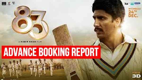 83 हिंदी फिल्म एडवांस बुकिंग रिपोर्ट: ओपनिंग से पहले 15 करोड़ की कमाई पर नहीं टूटा सूर्यवंशी का रिकॉर्ड