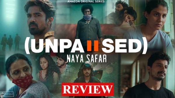 'अनपॉज्ड: नया सफर' रिव्यू- महामारी और लॉकडाउन के बीच प्यार, उम्मीद और भरोसे की दिल छूने वाली कहानियां