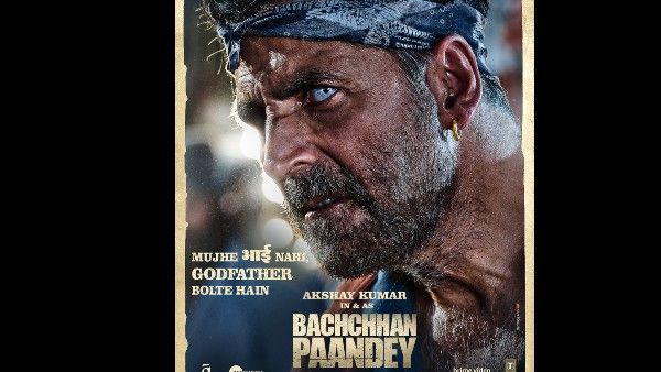 खतरनाक लुक अक्षय कुमार की 'बच्चन पांडे' को लेकर बड़ी घोषणा- मुझे भाई नहीं बोलते, ट्रेलर इस दिन