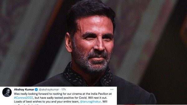 अक्षय कुमार दोबारा कोरोना पॉज़िटिव, रद्द हुआ कान्स फिल्म फेस्टिवल 2022 का दौरा