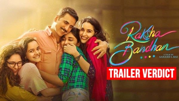 रक्षा बंधन ट्रेलर पर दर्शकों का रिएक्शन - आमिर खान की लाल सिंह चड्ढा को बॉक्स ऑफिस पर खा जाएंगे अक्षय कुमार