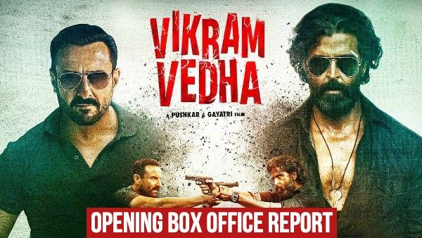 Vikram Vedha Box Office Opening: पहले दिन ही ऋतिक रोशन - सैफ अली खान की कमाई बिल्कुल कम, जानिए आंकड़े