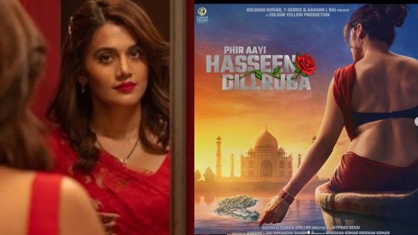 Phir Aayi Haseen Dilruba Poster: 'दिलरूबा' बनकर फिर लौट रही है तापसी पन्नू, क्या खेल खेलेगी इस बार?