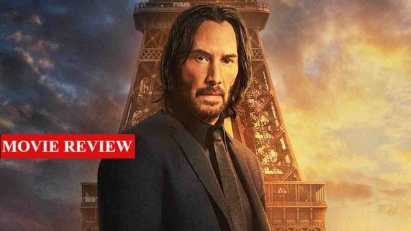 John Wick Chapter 4 Movie Review: कीनू रीव्स स्टारर दमदार थ्रिलर, फ्रैंचाइजी की बेस्ट फिल्म