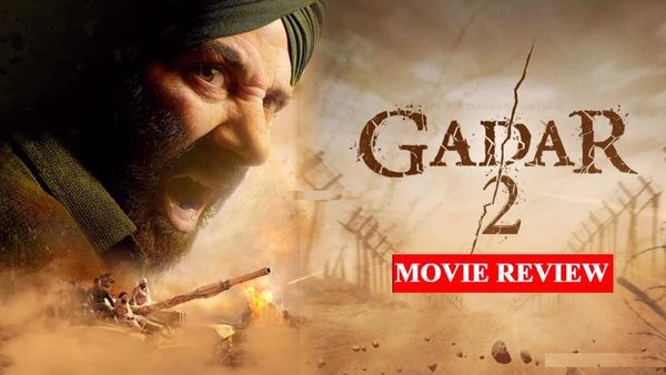 Gadar 2 Movie Review: बेदम कहानी को बचाते हैं सनी देओल और उनका ढ़ाई किलो का हाथ!