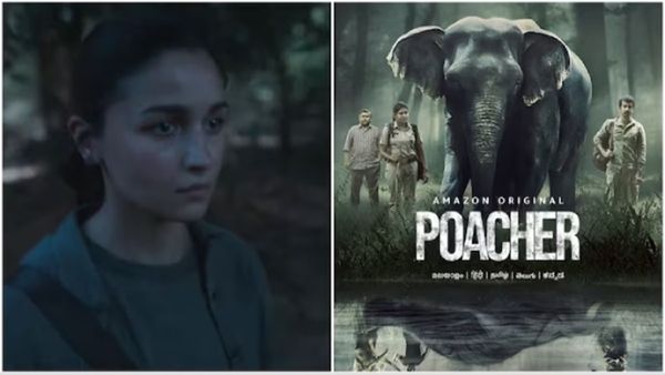 Poachers: हाथी दांत के सबसे बड़े गिरोह पर आ रही धमाकेदार सीरीज, आलिया बोली- Murder Is Murder