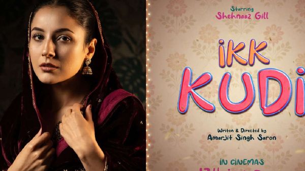 Ikk Kudi Release Date: शहनाज गिल की पंजाबी फिल्म 'इक कुड़ी' कब होगी रिलीज? इंतजार कर रहे हैं फैंस
