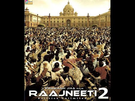 First Look Poster of Prakash Jha's Raajneeti 2