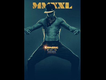 First 'Magic Mike XXL' Poster Out: Channing Tatum Strips!