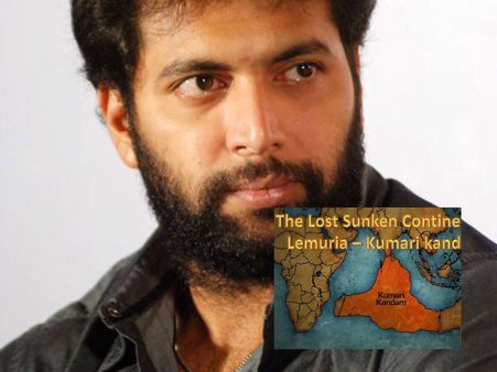 Whoa! A Movie On Lemuria (Kumari Kandam): Jayam Ravi To Join Hands With Vijay