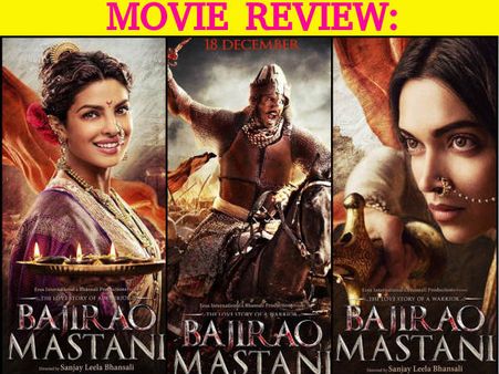 Bajirao Mastani Movie Review: EPIC! Here's Our Bow To Ranveer-Deepika-Priyanka & SLB!
