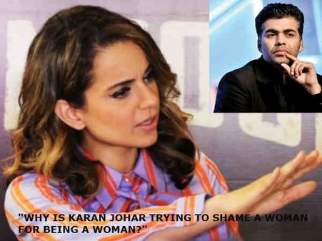 THE QUEEN STRIKES BACK! Kangana Ranaut: Karan Johar Is Nobody To Tell Me To Leave The Industry