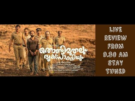 Thondimuthalum Driksakshiyum FDFS: LIVE Review From Theatre