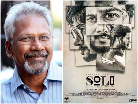 Dulquer Salmaan's Solo: Mani Ratnam Is Looking Forward For The Movie!