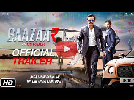 Baazaar Trailer: Saif Ali Khan Will Keep You On The Edge Of Your Seat With This One!