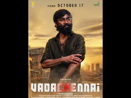 Vada Chennai 6 Days Box Office Collections: Dhanush's Film Emerges As The Top Pick Of The Fans