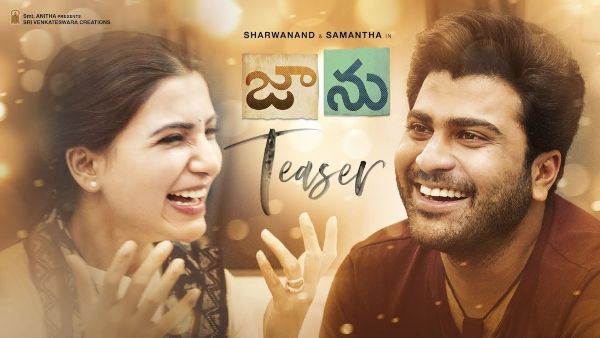 Sharwanand-Samantha Akkineni's Jaanu: The Official Teaser Crosses 2 Million Views!