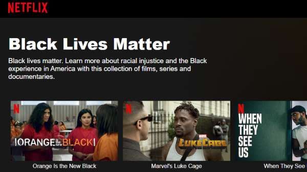 Netflix Curates Black Lives Matter Collection Of Movies And Shows To Highlight Black Voices