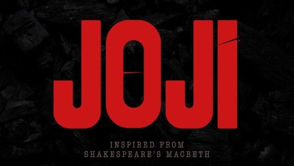 Fahadh Faasil's Joji: Here Is A Major Update On The Dileesh Pothan Directorial